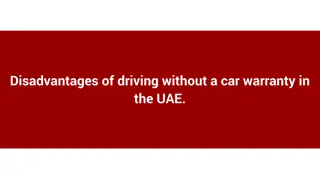 Understanding the Disadvantages of Driving Without a Car Warranty in the UAE