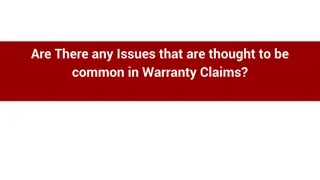 Are There Any Common Issues in Warranty Claims