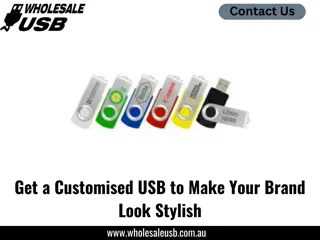 Get a Customised USB to Make Your Brand Look Stylish