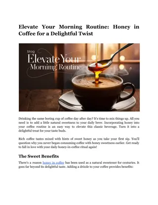 Elevate Your Morning Routine_ Honey in Coffee for a Delightful Twist