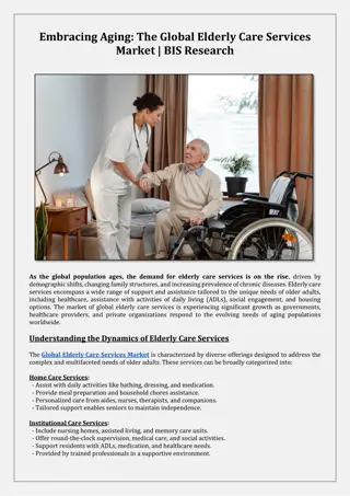 Embracing Aging: The Global Elderly Care Services Market | BIS Research