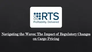 The Impact of Regulatory Changes on Cargo Pricing