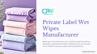 Private Label Wet Wipes anufacturer