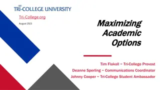 Maximizing Academic Options