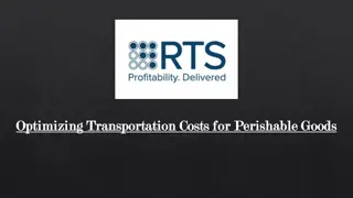 Optimizing Transportation Costs for Perishable Goods