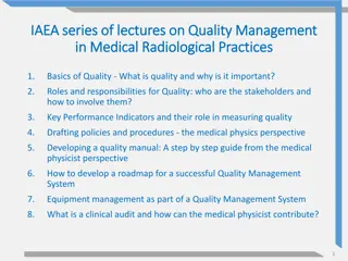 IAEA series of lectures on Quality Management in Medical Radiological Practices