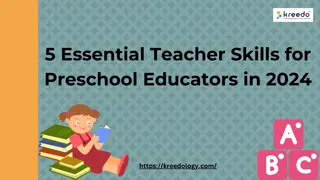 5 Essential Teacher Skills for Preschool Educators in 2024