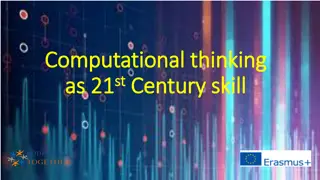 Computational thinking as 21st Century skill