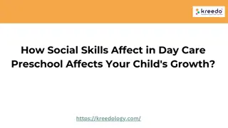 How Social Skills affect in DayCare Preschool Affects Your Child's Growth