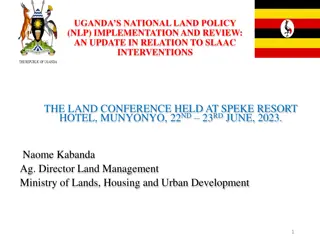 Update on Uganda's National Land Policy Implementation and Review at the Land Conference 2023