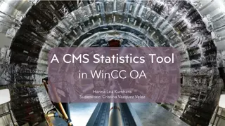A CMS Statistics Tool in WinCC OA by Hanna Lea Kumhera