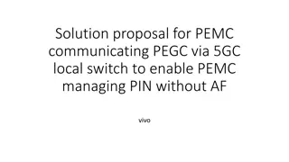 Proposal for PEMC Communicating with PEGC via 5GC Local Switch