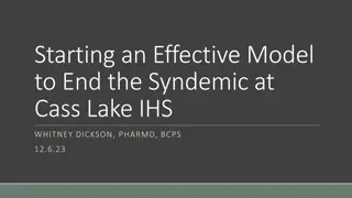 Implementing a Model to Combat the Syndemic at Cass Lake IHS