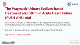 Pragmatic Urinary Sodium-Based Treatment Algorithm in Acute Heart Failure (PUSH-AHF) Trial Overview