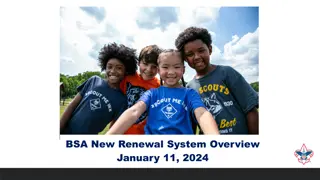 BSA New Renewal System Overview - January 11, 2024