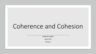 Coherence and Cohesion