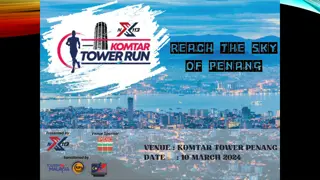 Exciting Details of KOMTAR Tower Run by NX113 in Penang on 10th March 2024