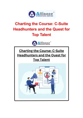 Charting the Course: C-Suite Headhunters and the Quest for Top Talent