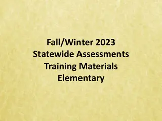 Fall/Winter 2023 Statewide Assessments Training Materials Elementary