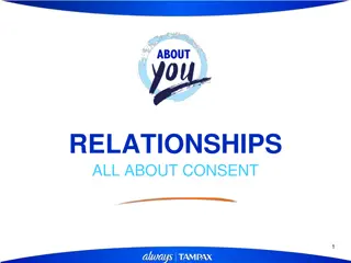 RELATIONSHIPS. ALL ABOUT CONSENT