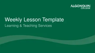 Weekly Lesson Template. Learning & Teaching Services