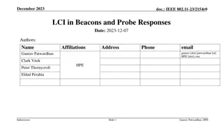 Proposal for Location Configuration Information (LCI) in IEEE 802.11 Beacons and Probe Responses