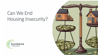 Addressing Housing Insecurity: Efficiency vs. Equity