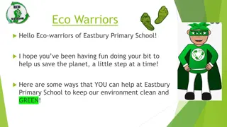 Eco Warriors Initiative at Eastbury Primary School