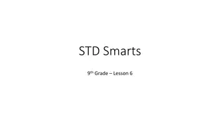 STD Smarts 9th Grade Lesson: Risky Behaviors and STD Testing