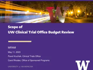Overview of UW Clinical Trial Office Budget Review