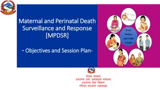 Maternal and Perinatal Death Surveillance and Response Orientation Program