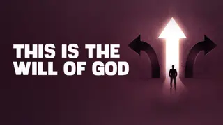 Insights on Understanding God's Will