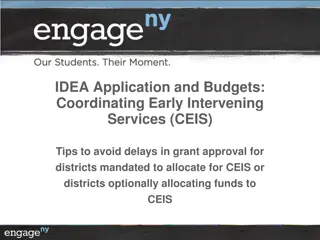 Coordinating Early Intervening Services (CEIS) in IDEA Applications: Tips for Efficient Grant Approval