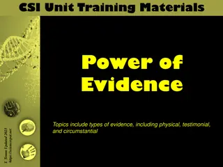 Understanding the Power of Evidence in CSI Unit Training