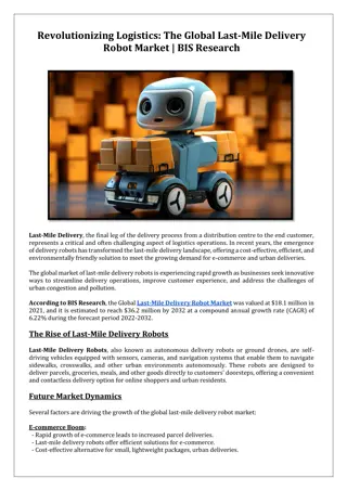 Revolutionizing Logistics: The Global Last-Mile Delivery Robot Market