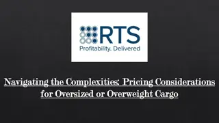Pricing Considerations for Oversized or Overweight Cargo