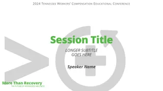 Tennessee Workers Compensation Educational Conference - The Future of Workforce Wellness