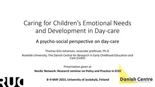 Understanding Children's Emotional Development in Daycare from a Psycho-Social Perspective