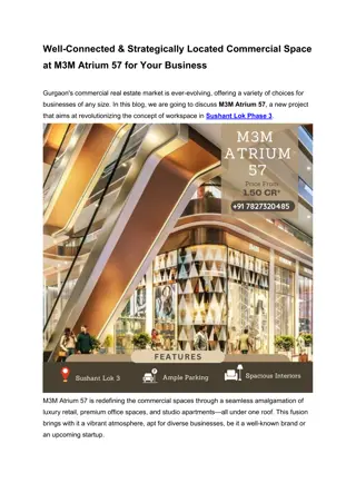 Well-Connected & Strategically Located Commercial Space at M3M Atrium 57 for Your Business