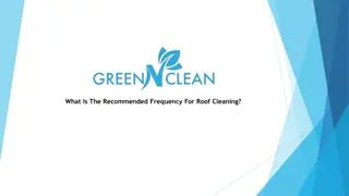 What Is The Recommended Frequency For Roof Cleaning-