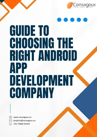 Guide To Choosing The Right Android App Development Company