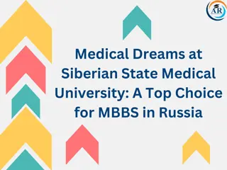 Medical Dream at  Siberian State Medical University