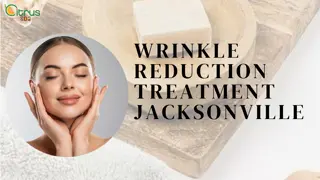 Smooth Away Wrinkles : Jacksonville  Premier Treatment