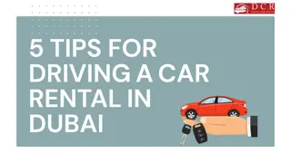 5 Tips For Driving a Car Rental In DubaI