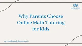 Why Parents Choose Online Math Tutoring for Kids