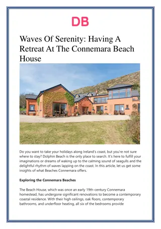 Waves Of Serenity: Having A Retreat At The Connemara Beach House