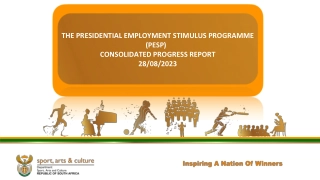 Progress Report on Presidential Employment Stimulus Programme (PESP) - August 2023