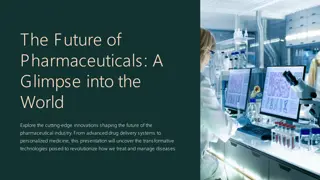 The Future of Pharmaceuticals A Glimpse into the World