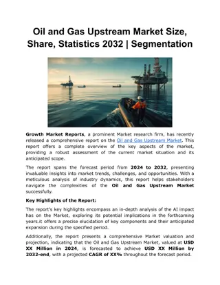 Oil and Gas Upstream Market Size, Share, Statistics 2032 | Segmentation