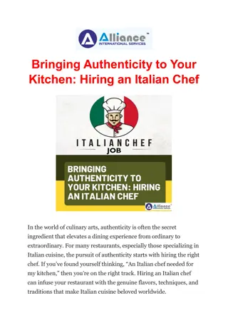 Bringing Authenticity to Your Kitchen: Hiring an Italian Chef